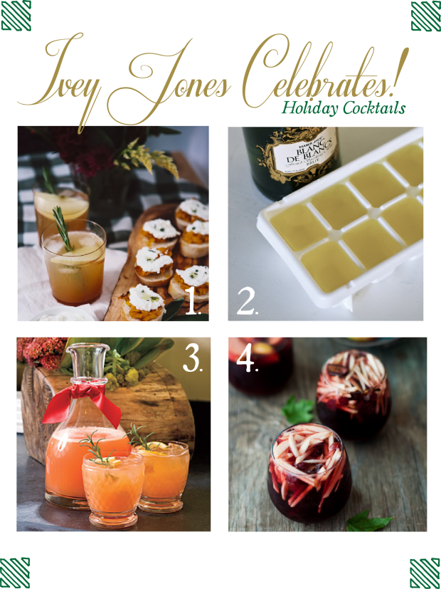 Ivey Jones Celebrates - Holiday Cocktails